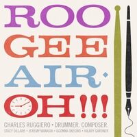 Drummer. Composer. (Roo•Gee•Air•Oh!!!)